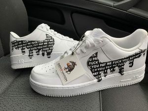 Custom Fuck you pay me Air Force 1
